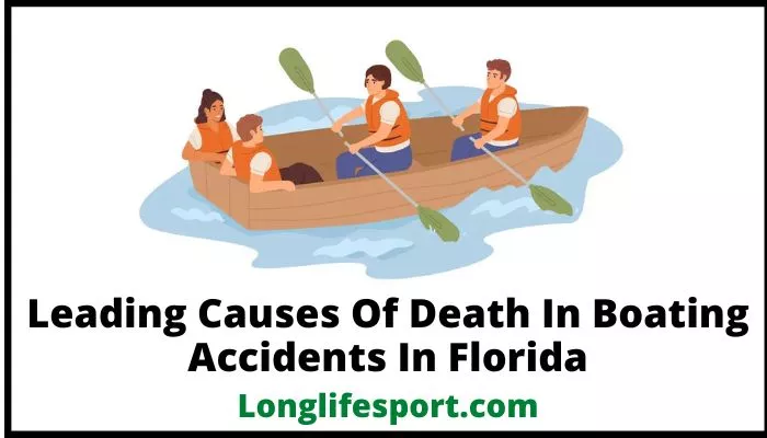 leading causes of death in boating accidents in Florida